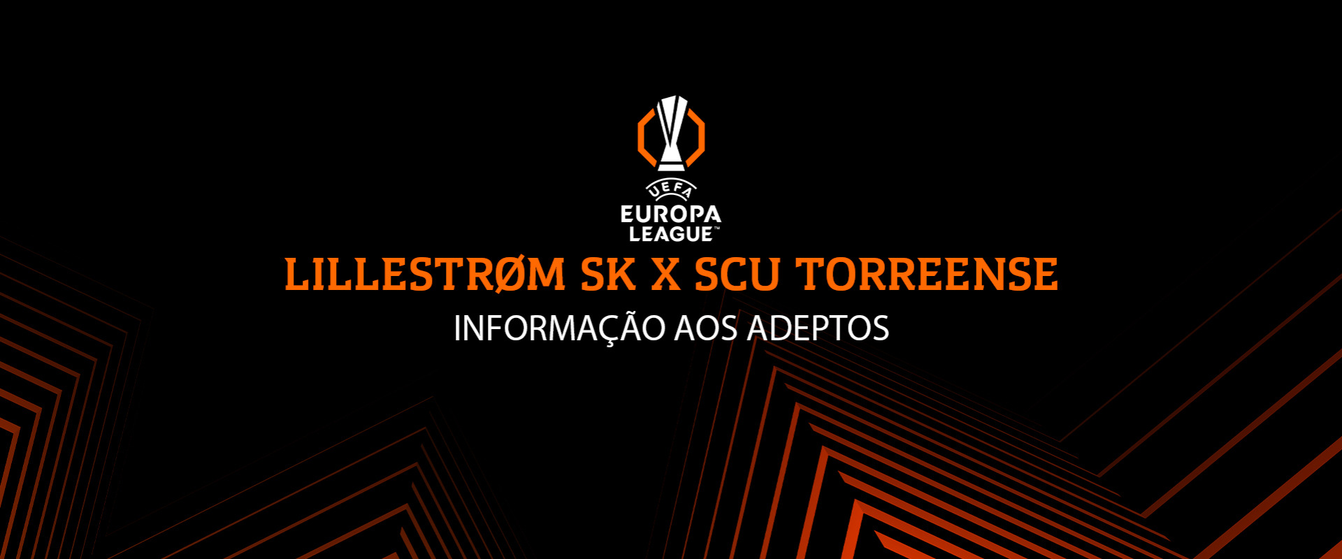 Lillestrøm SK x SCU Torreense - Informações Úteis